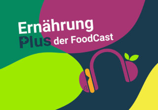 Nährstoffe für Schwangerschaft und Stillzeit – Foodcast „ErnährungPlus“
