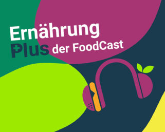 „ErnährungPlus – der FoodCast“ zum Thema Algen